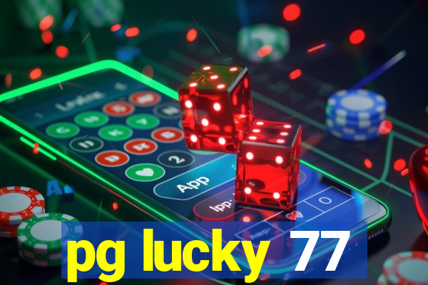 pg lucky 77